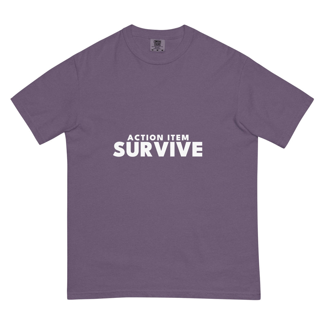 Action Item: Survive T-Shirt - Casual Meltdown