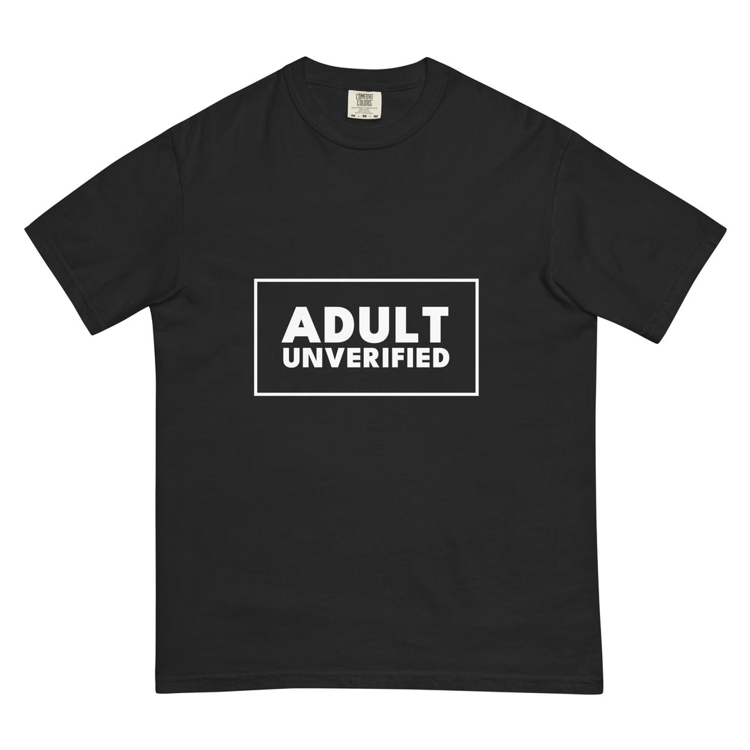 Adult. Unverified. T-Shirt - Casual Meltdown