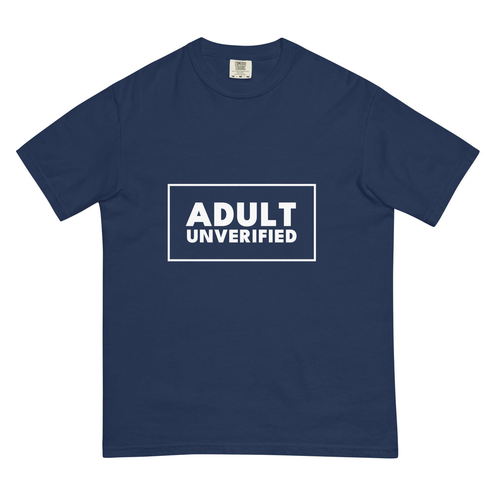 Adult. Unverified. T-Shirt - Casual Meltdown