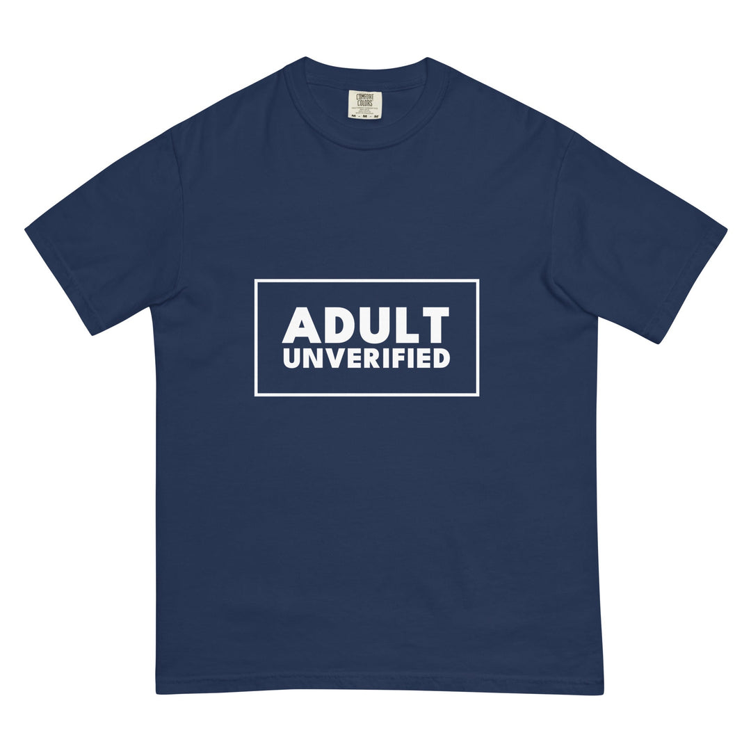 Adult. Unverified. T-Shirt - Casual Meltdown