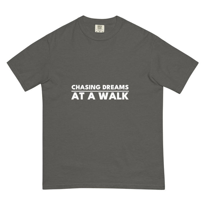 Chasing Dreams. At A Walk. T-Shirt - Casual Meltdown
