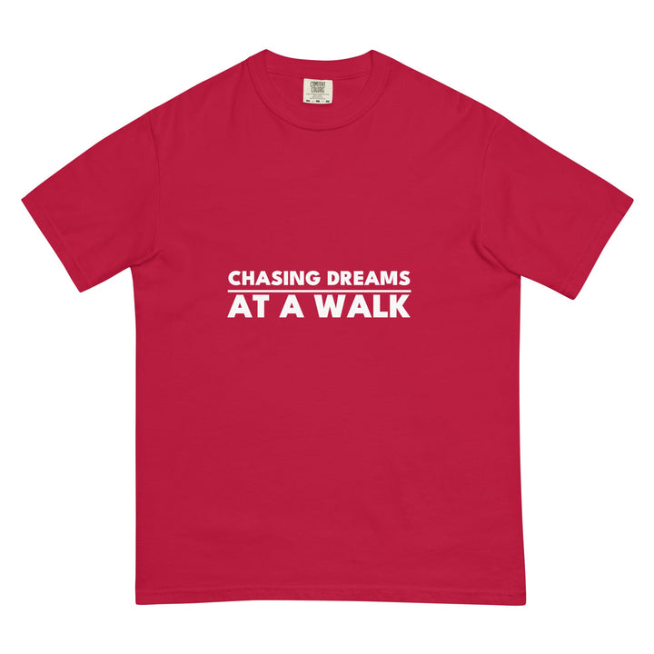 Chasing Dreams. At A Walk. T-Shirt - Casual Meltdown