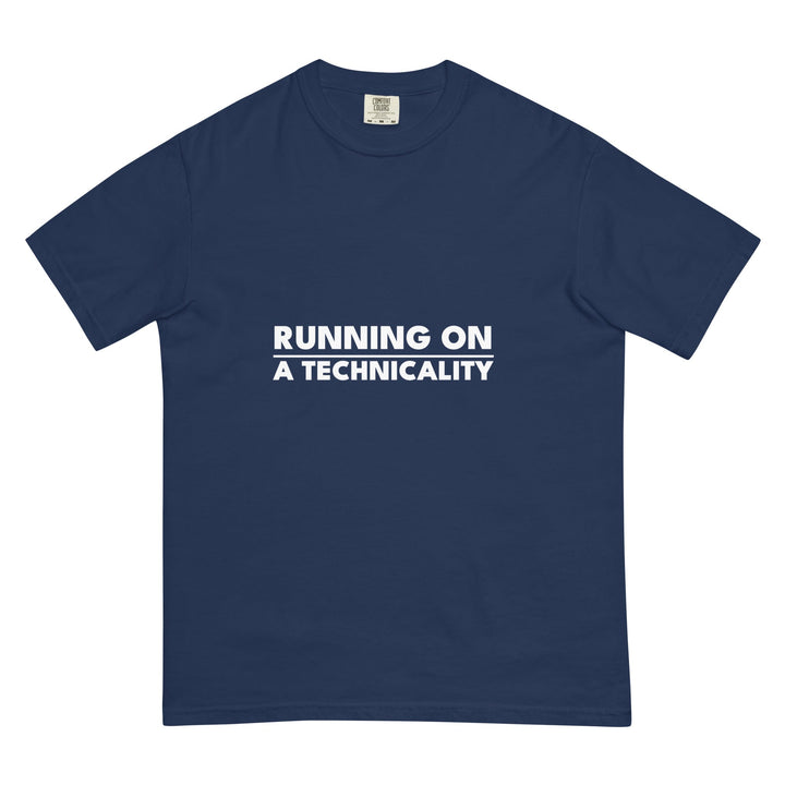 Running On A Technicality T-Shirt - Casual Meltdown