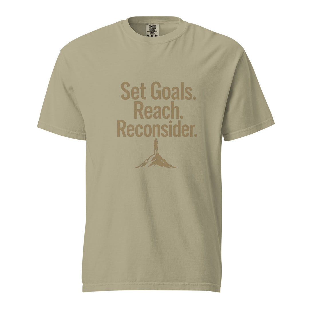 Set Goals. Reach. Reconsider. T-Shirt - Casual Meltdown